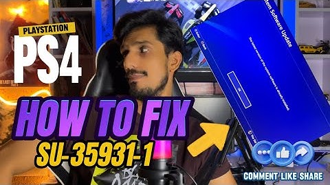 How To Fix PS4 Error SU-35931-1 Update System Software PlayStation