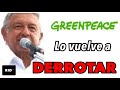 Greenpeace le vuelve a ganar a AMLO logran suspensión contra Programa Sectorial de Energía 2020-2024