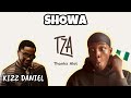 NAIJA BOY BREAKS DOWN ALL THE LYRICS!🤗 | Kizz Daniel - Showa (TZA EP) | Nigerian Reaction!🇳🇬