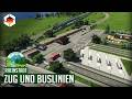 Erste Zug und Buslinie durch die deutsche Ortschaft in Cities Skylines 2 | Rheinstadt 08