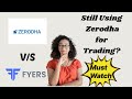 ZERODHA v/s FYERS| Best Broker For ഇൻട്രാഡേ ട്രേഡിംഗ് in 2025