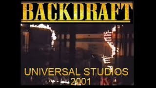 Backdraft Universal Studios Hollywood 2001