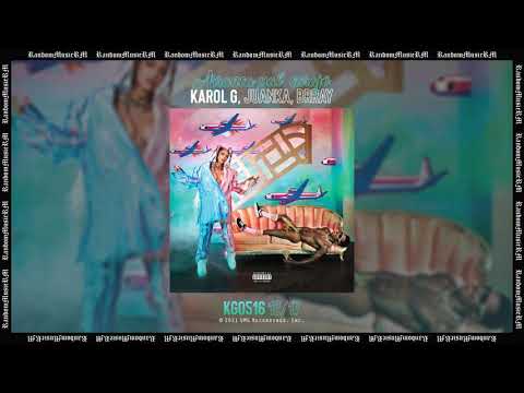 Karol G, Juanka, Brray - Arranca pal' carajo | Audio