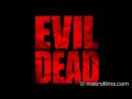 The Evil Dead, 1981 - Bande annonce VF Mp3 Song
