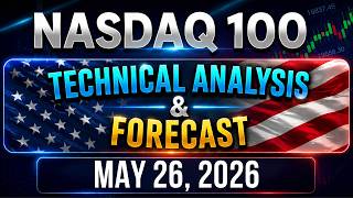 NASDAQ US100 Forecast and Technical Analysis for May 26, 2026