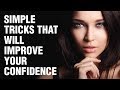 How To Have More Self Confidence and Self Esteem