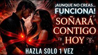 SU MENTE NO DORMIRÁ ESTA NOCHE 🌙 Oración fuerte de desespero para que te sueñe y sienta tu ausencia