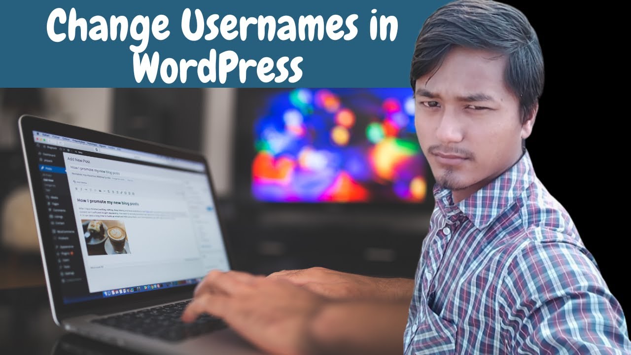 How to Change the WordPress Admin Username - YouTube