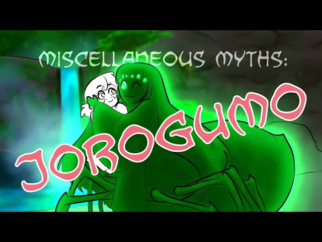 Miscellaneous Myths: Jorogumo class=