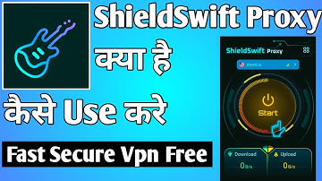 ShieldSwift Proxy App Kaise Use Kare ।। How to use shield swift proxy app ।। Shield Swift Proxy App