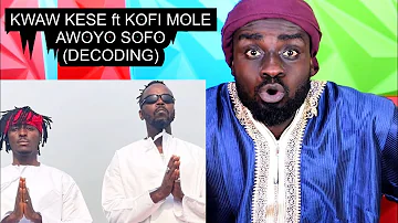 Decoding Kwaw Kese ft Kofi Mole’s trending song - Kwaw Kes ft Kofi Mole - Awoyo Sofo