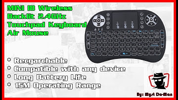 MINI I8 Wireless Backlit 2.4GHz Touchpad Keyboard Air Mouse Review