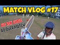 Big run chase in my life  best run chase match in 40 over match  solo cricketer