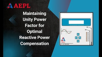 maintaining the Power Factor to unity for Reactive Power compensation - Aaradhya Electronics Pvt Ltd