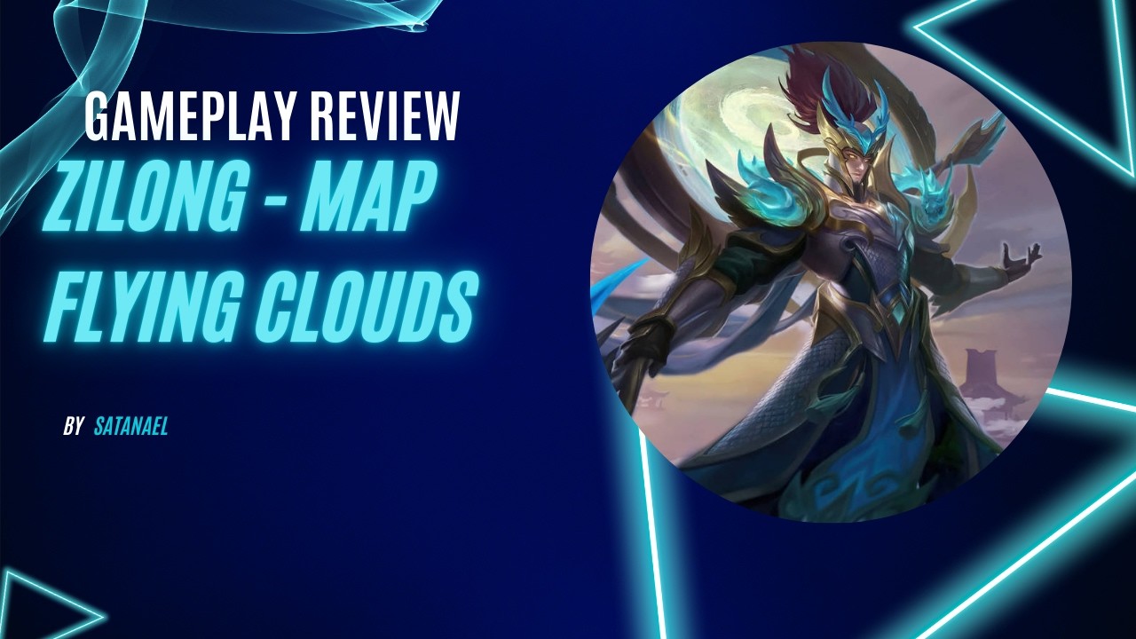 Gameplay Zilong Gold lane - Map Flying Clouds Spesial CNY