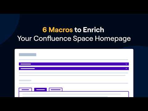 6 Confluence Macros to Enrich Your Space Homepage