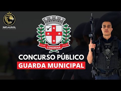 Guarda Municipal de Londrina| Concurso 2022