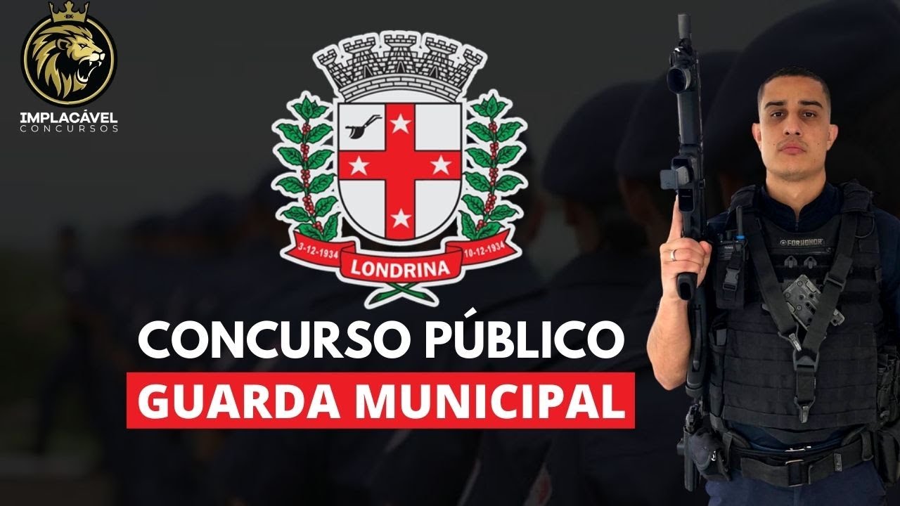 Guarda Municipal de Londrina| Concurso 2022