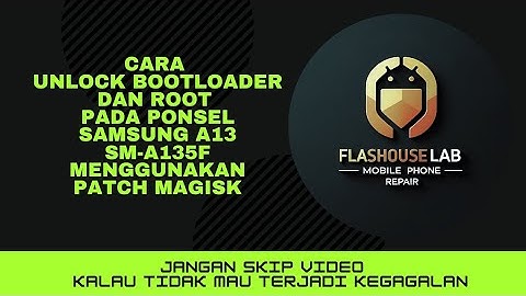 Unlock Bootloader | Root Samsung A13 | A135F Android 14 | 2025