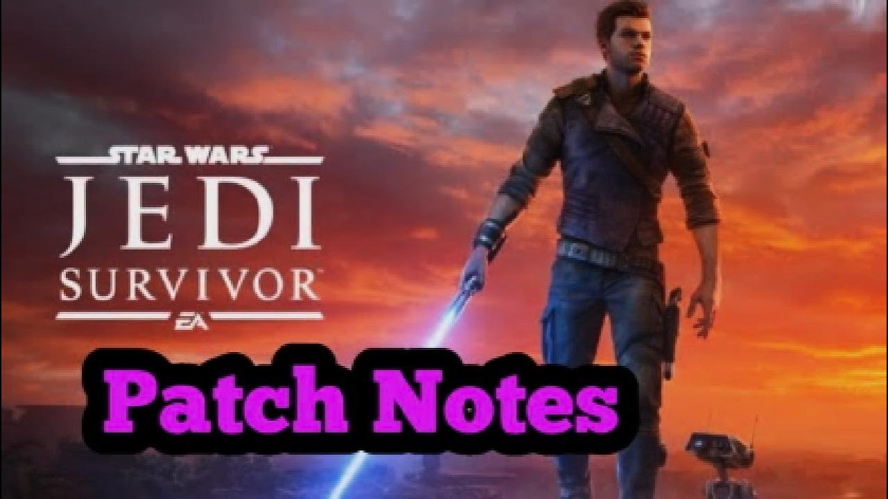 Star Wars Jedi Survivor Update Patch Notes - YouTube