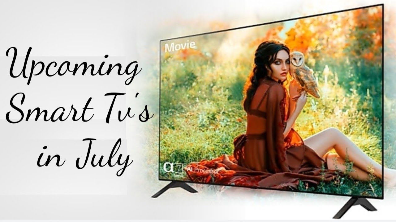 Smart TVs in July 2021 India ⚡ LG, Hisense, Blaupunkt
