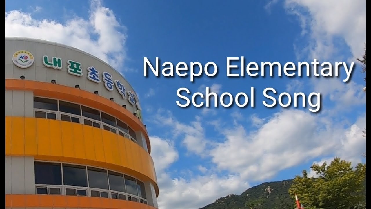 Naepo Elementary School Song Video[ENG SUB ver.] - YouTube