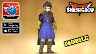 DRAGON QUEST Smash/Grow - Mobile Gameplay Walkthrough (Android,IOS)