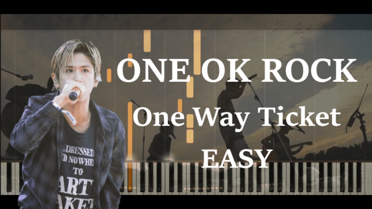 One Ok Rock One Way Ticket Piano Sheet Free Piano Sheet Youtube