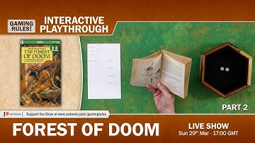 Forest of Doom Fighting Fantasy - Live interactive playthrough with Paul Grogan - Part 2