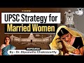 Best strategy for married women to crack the UPSC CSE exam | StudyIQ IAS