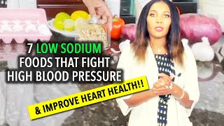 7 Low Sodium Foods To Combat High Blood Pressure and Improve Heart Health! screenshot 4