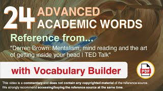 Celebrity 24 Advanced Academic Words Ref from "Mentalism, mind reading and the [...] inside your head | TED" Profile