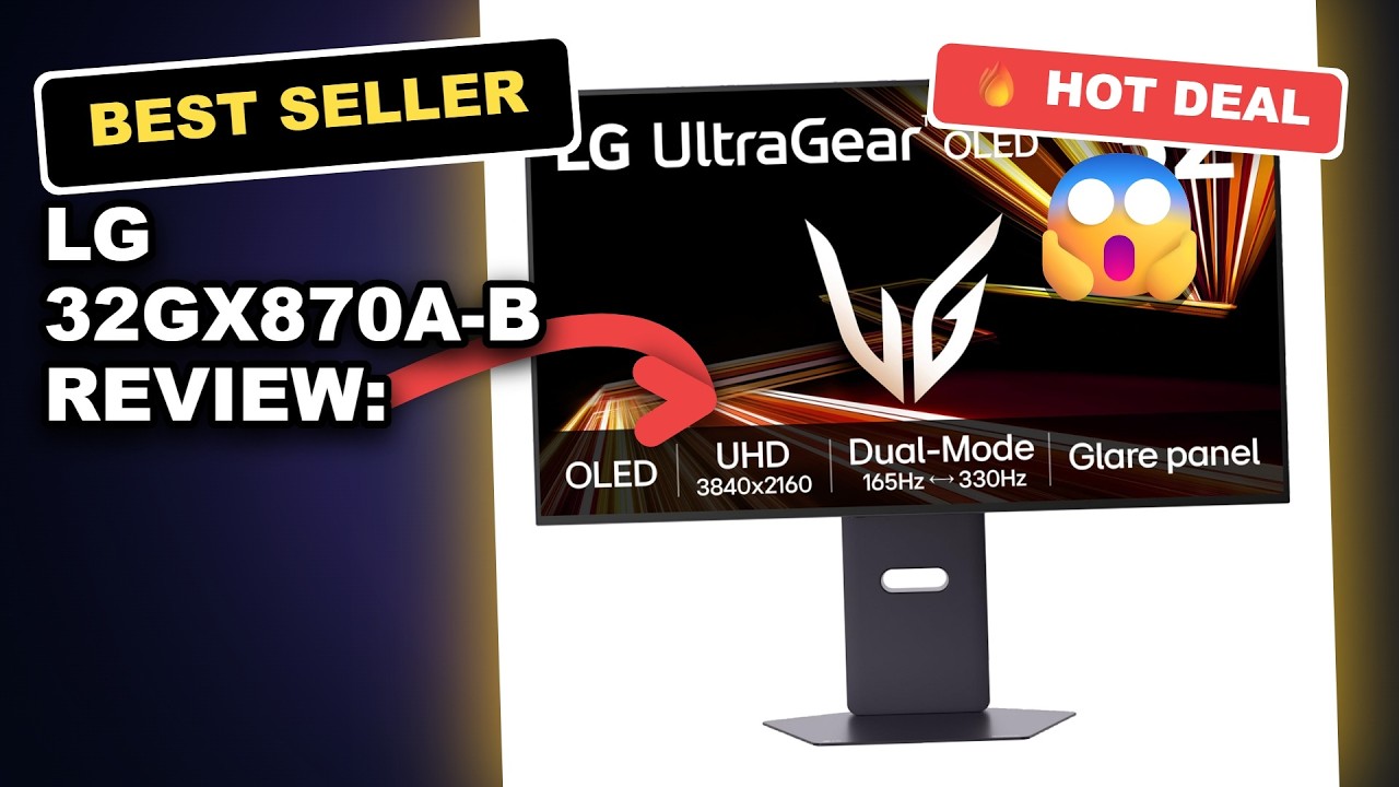 LG 32GX870A B Review 32 Inch 4K 240Hz OLED Gaming Monitor with