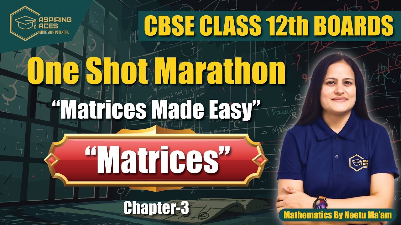 Matrices Chapter 3 Class 12 One Shot 🔥 | CBSE Board Exam 2026 ...