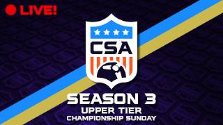CSA - Season 3 Championship Sunday - Upper Tiers!!