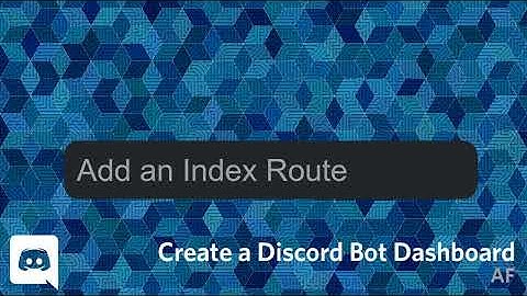 Add an Index Route - Discord Bot Dashboard #2