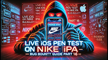 Live iOS Pen Testing on Nike IPA | Live Bug Bounty Demo - Part 16