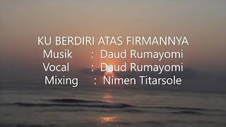 Medley Lagu Rohani Papua _ KU BERDIRI ATAS FIRMANNYA _ Bhs. Indo / Ambai / Waropen