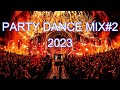 Party dance mix 2023 vol2   mashups  remixes  edm party music  intro new year countdown 2023