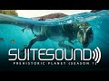 Prehistoric Planet (Season 1) - Ultimate Soundtrack Suite
