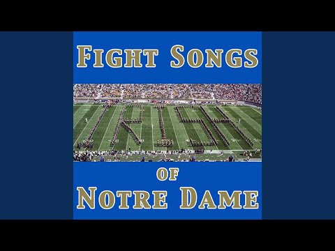 Notre Dame Victory March - Fight Song
