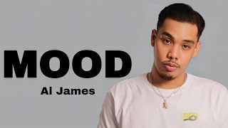 Mood - Al James, (feat. Muric) (lyrics) @AlJames Ang Ganda Ng Mood