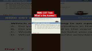 NMC CBT Test: What is the Answer?  #cbtexam