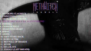METHWITCH INDWELL FULL ÁLBUM