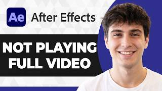How to Fix After Effects Not Playing Full Video (Working Fix 2026)