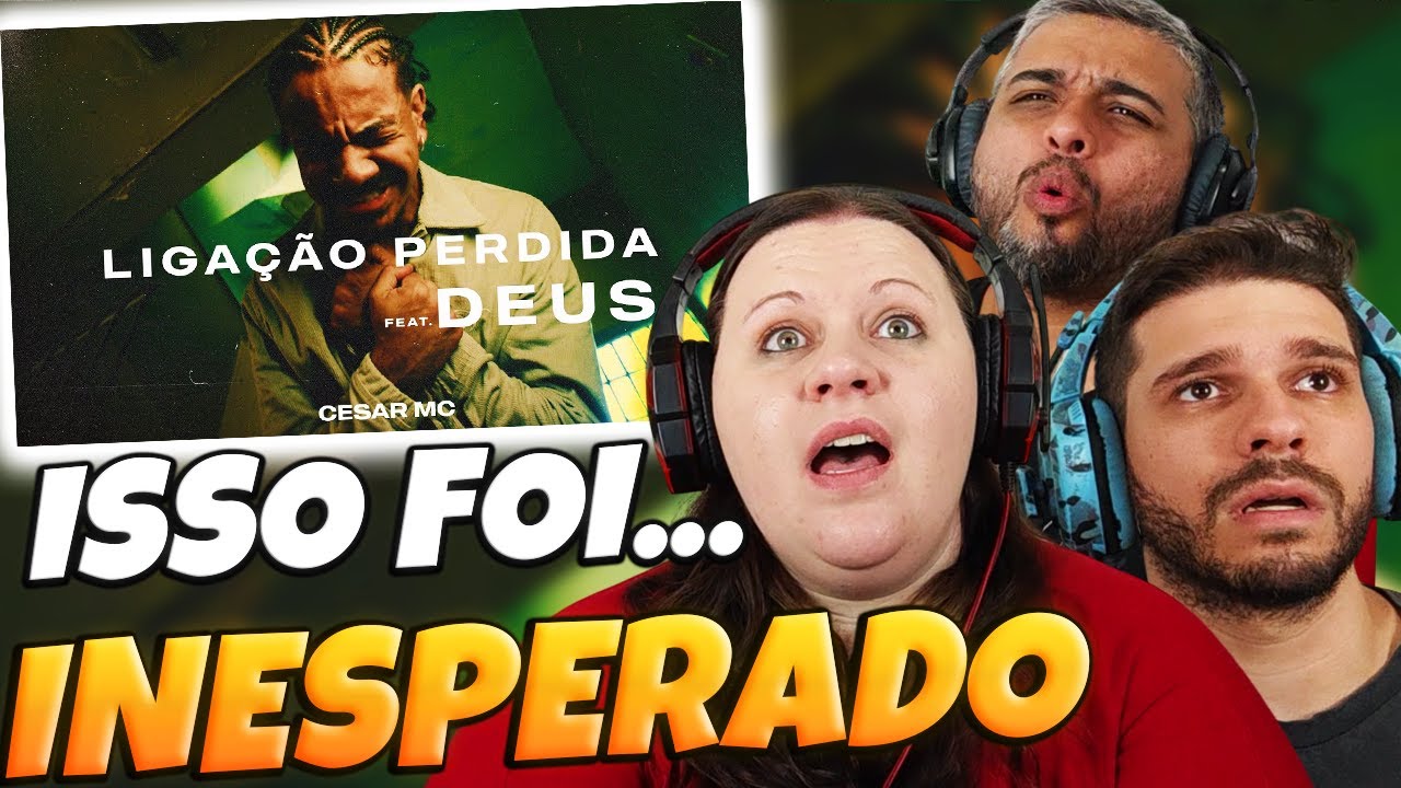 FAMILIA REAGE | Cesar Mc - Ligação Perdida Feat Deus | REACT