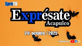 🔵"Exprésate Acapulco" 🎙🎙📹🏖🌴🌊 📅24/10/2025