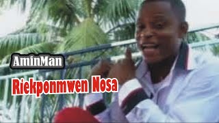 Riekponmwen Nosa - AminMan