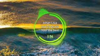 ► Johan Lilja and Dj Quads - Your the best [Hip-hop/Electro]