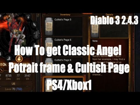 Diablo 3 PS4/Xbox1 HARDCORE 2.4.3 How to get Classic Angel Portrait frame & Cultish Page